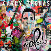 #5 - Carly Thomas - Explode Carly Thomas - Explode