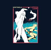 #2 - Cartoon Lizard - Sentinels EP Cartoon Lizard - Sentinels EP
