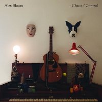 #16 - Alex Bloom - Chaos / Control Alex Bloom - Chaos / Control
