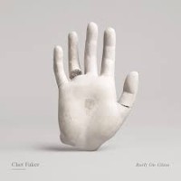 #2 - Chet Faker - Built on Glass Chet Faker - Built on Glass