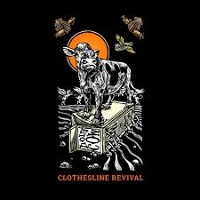#5 - Clothesline Revival - Holy Cow Clothesline Revival - Holy Cow