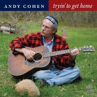 #8 - Andy Cohen - Tryin' To Get Home Andy Cohen - Tryin' To Get Home