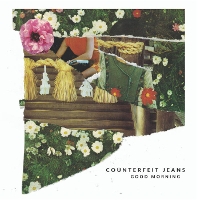 #3 - Counterfeit Jeans - Good Morning Counterfeit Jeans - Good Morning