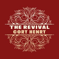 Cory Henry - The Revival