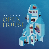 The Fretless - Open House