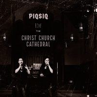 PIQSIQ - Live From Christ Church Cathedral
