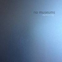 #4 - No Museums - Darkening No Museums - Darkening
