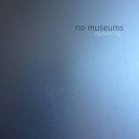 No Museums - Darkening