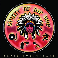 David Strickland - Spirit of Hip Hop
