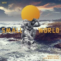 Def3 - Small World (Produced by Late Night Radio)