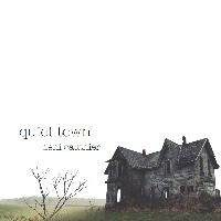 #4 - Deni Gauthier - Quiet Town Deni Gauthier - Quiet Town