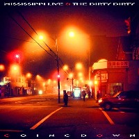 #6 - Mississippi Live And The Dirty Dirty - Going Down Mississippi Live And The Dirty Dirty - Going Down
