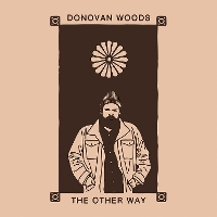 Donovan Woods - The Other Way