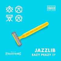 #4 - Jazzlib - Eazy Peazy EP Jazzlib - Eazy Peazy EP