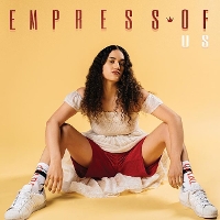#2 - Empress Of - Us Empress Of - Us