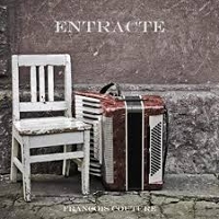 #7 - Francois Couture - ENTRACTE Francois Couture - ENTRACTE