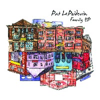 #5 - Pat LePoidevin - Family EP Pat LePoidevin - Family EP