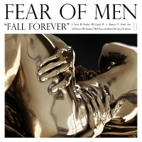 #10 - Fear Of Men - Fall Forever Fear Of Men - Fall Forever