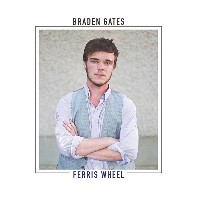 Braden Gates - Ferris Wheel