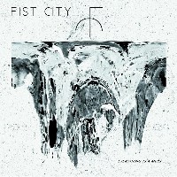 #4 - Fist City - Everything is a Mess Fist City - Everything is a Mess