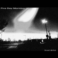 #4 - Five Day Morning - Devoured in the Shade Five Day Morning - Devoured in the Shade