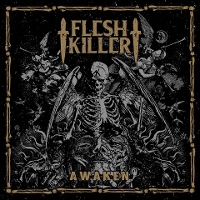 #3 - Fleshkiller - Awaken Fleshkiller - Awaken