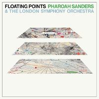 #7 - Floating Points , Pharoah Sanders, The London Symphony Orchestra - Promises Floating Points , Pharoah Sanders, The London Symphony Orchestra - Promises