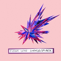 #3 - Future Womb - BABYGIRLGALACTIC Future Womb - BABYGIRLGALACTIC