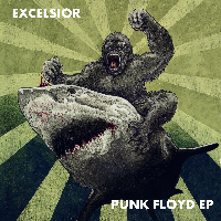 #3 - Excelsior - Punk Floyd EP Excelsior - Punk Floyd EP