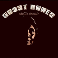 #7 - Phyllis Sinclair - Ghost Bones Phyllis Sinclair - Ghost Bones