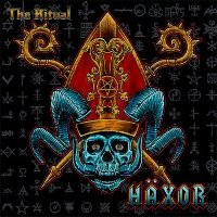 #3 - Haxor - The Ritual Haxor - The Ritual