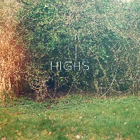 #2 - Highs - Highs EP (reissue) Highs - Highs EP (reissue)