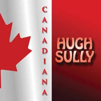 #4 - Hugh Sully - Canadiana Hugh Sully - Canadiana