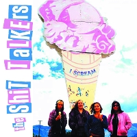 #6 - The Shit Talkers - I Scream EP The Shit Talkers - I Scream EP