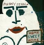 #4 - JohNNy SiZZle - Home Sweet Home JohNNy SiZZle - Home Sweet Home