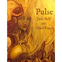 #1 - Jade Bell & Blind Focus - Pulse Jade Bell & Blind Focus - Pulse