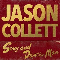 #3 - Jason Collett - Song and Dance Man Jason Collett - Song and Dance Man