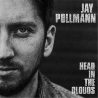 #4 - Jay Pollman - Head In The Clouds Jay Pollman - Head In The Clouds