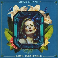 #6 - Jenn Grant - Love, Inevitable Jenn Grant - Love, Inevitable
