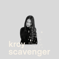 #4 - KROY - Scavenger KROY - Scavenger