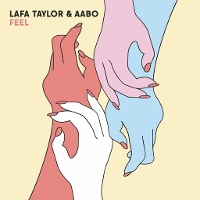 #2 - Lafa Taylor & Aabo - Feel Lafa Taylor & Aabo - Feel