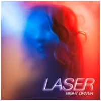 #9 - Laser - Night Driver Laser - Night Driver