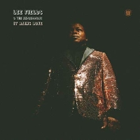 #6 - Lee Fields & The Expressions - It Rains Love Lee Fields & The Expressions - It Rains Love