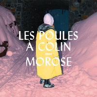 #5 - Les Poules à Colin - Morose Les Poules à Colin - Morose