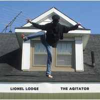 #7 - Lionel Lodge - The Agitator Lionel Lodge - The Agitator