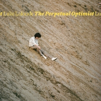 #2 - Luke Lalonde - The Perpetual Optimist Luke Lalonde - The Perpetual Optimist