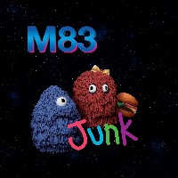 #4 - M83 - Junk M83 - Junk
