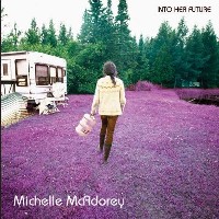 #8 - Michelle McAdorey - Into Her Future Michelle McAdorey - Into Her Future