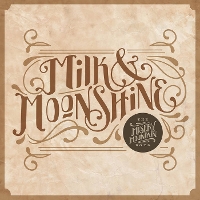 #10 - The Misery Mountain Boys - Milk & Moonshine The Misery Mountain Boys - Milk & Moonshine