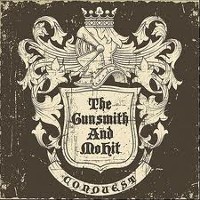 #6 - The Gunsmith And Mohit - Conquest The Gunsmith And Mohit - Conquest